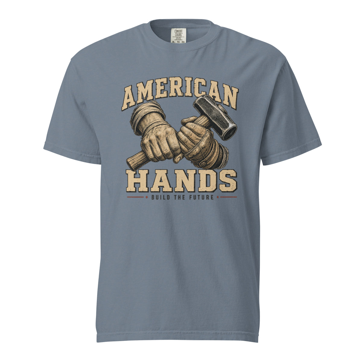 Blue men's t-shirt with American Hands written above and below rough hands holding a sledge hammer and build the future written beneath