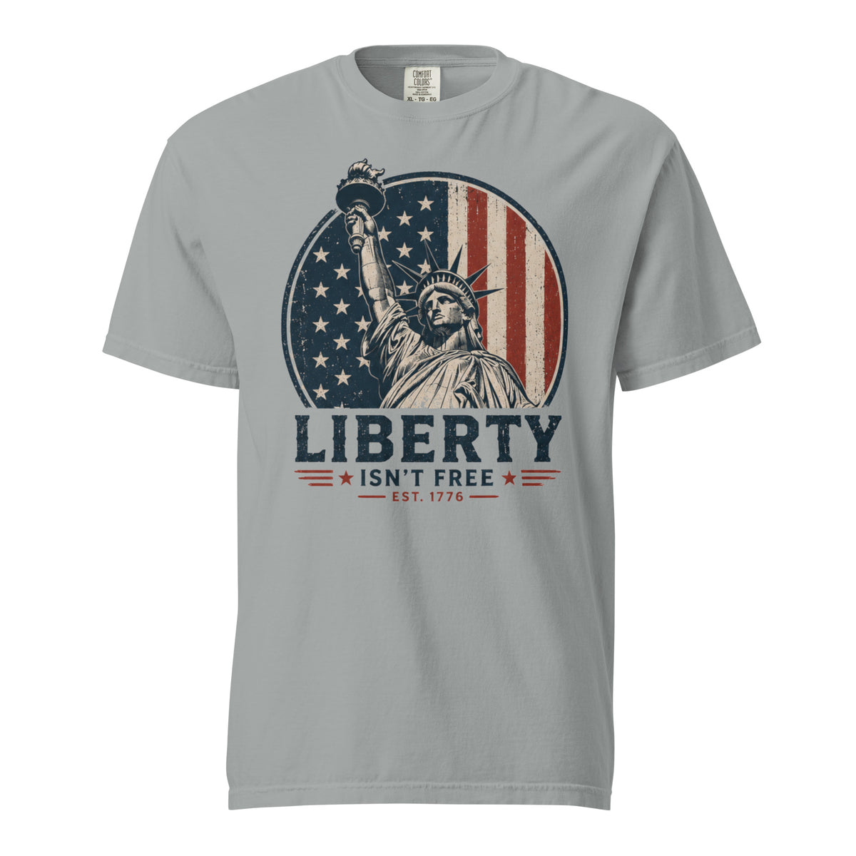 Gray men's t-shirt with American flag statue of liberty graphic, and text that says "Liberty isn't free" underneath