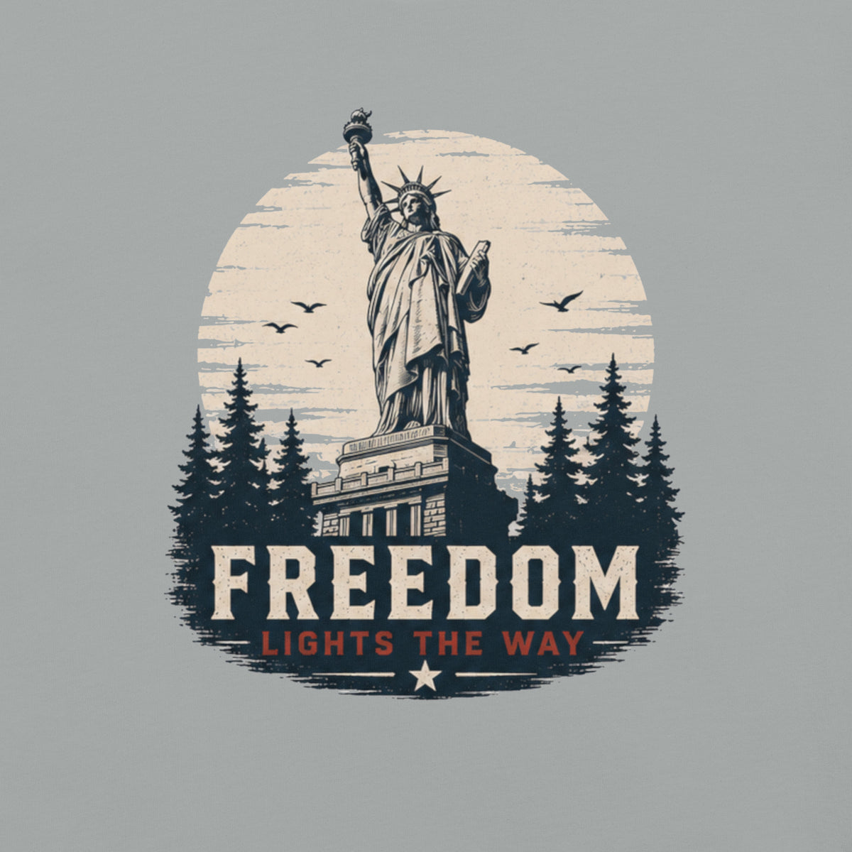 Gray men's t-shirt with statue of liberty and trees, that says "Freedom Lights the way" under it