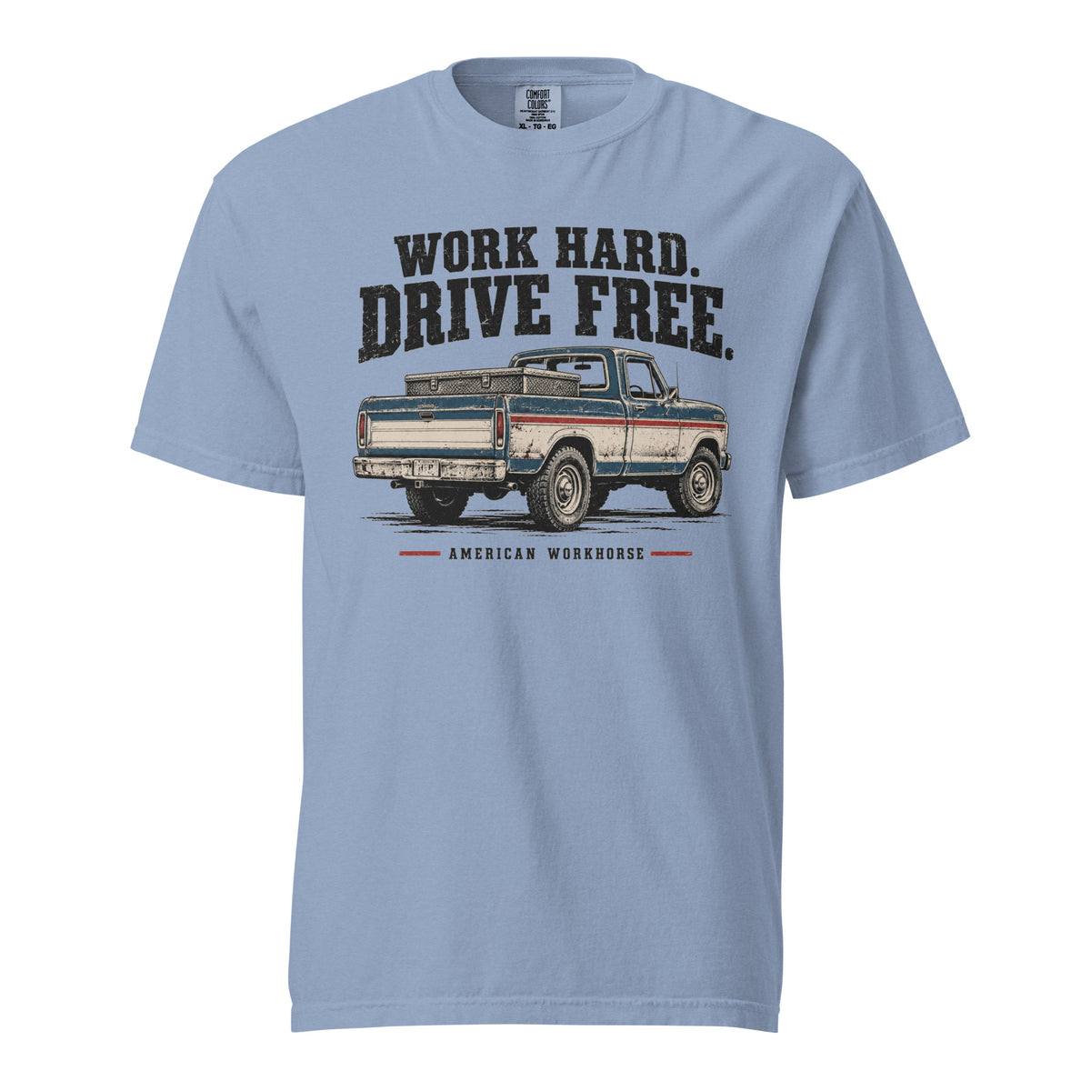 blue men's t-shirt that says Work hard. Drive Free. above a vintage American truck colored dusty red, white and blue