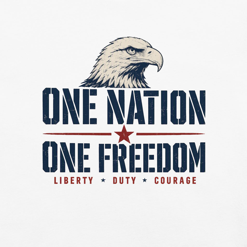 White men's t-shirt with an eagle head, and One Nation One Freedom written under. With some star accents and "Liberty Duty Courage" at the bottom.