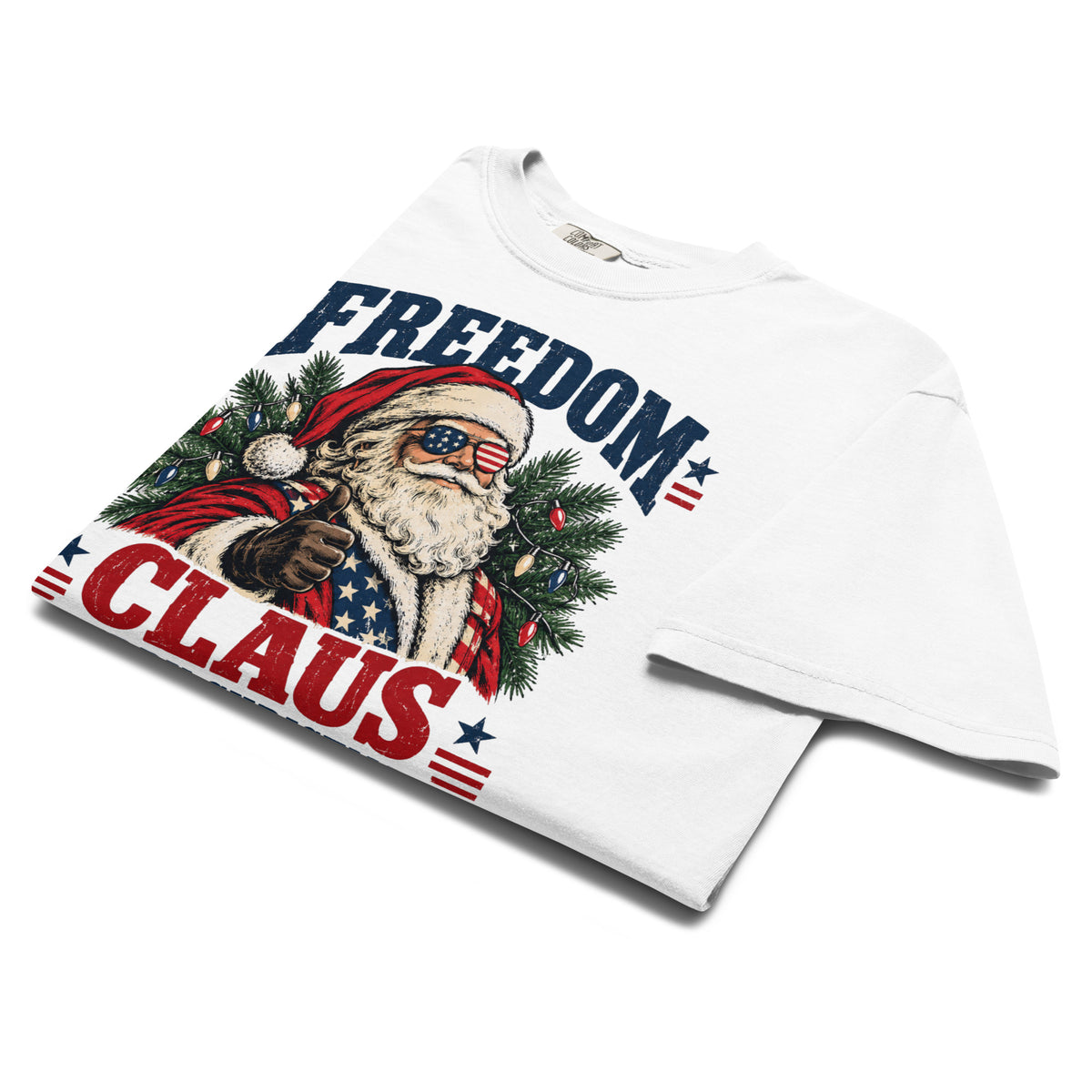 men's white Christmas t-shirt with patriotic Santa and "Freedom Claus, Merry Christmas" written along the top and bottom