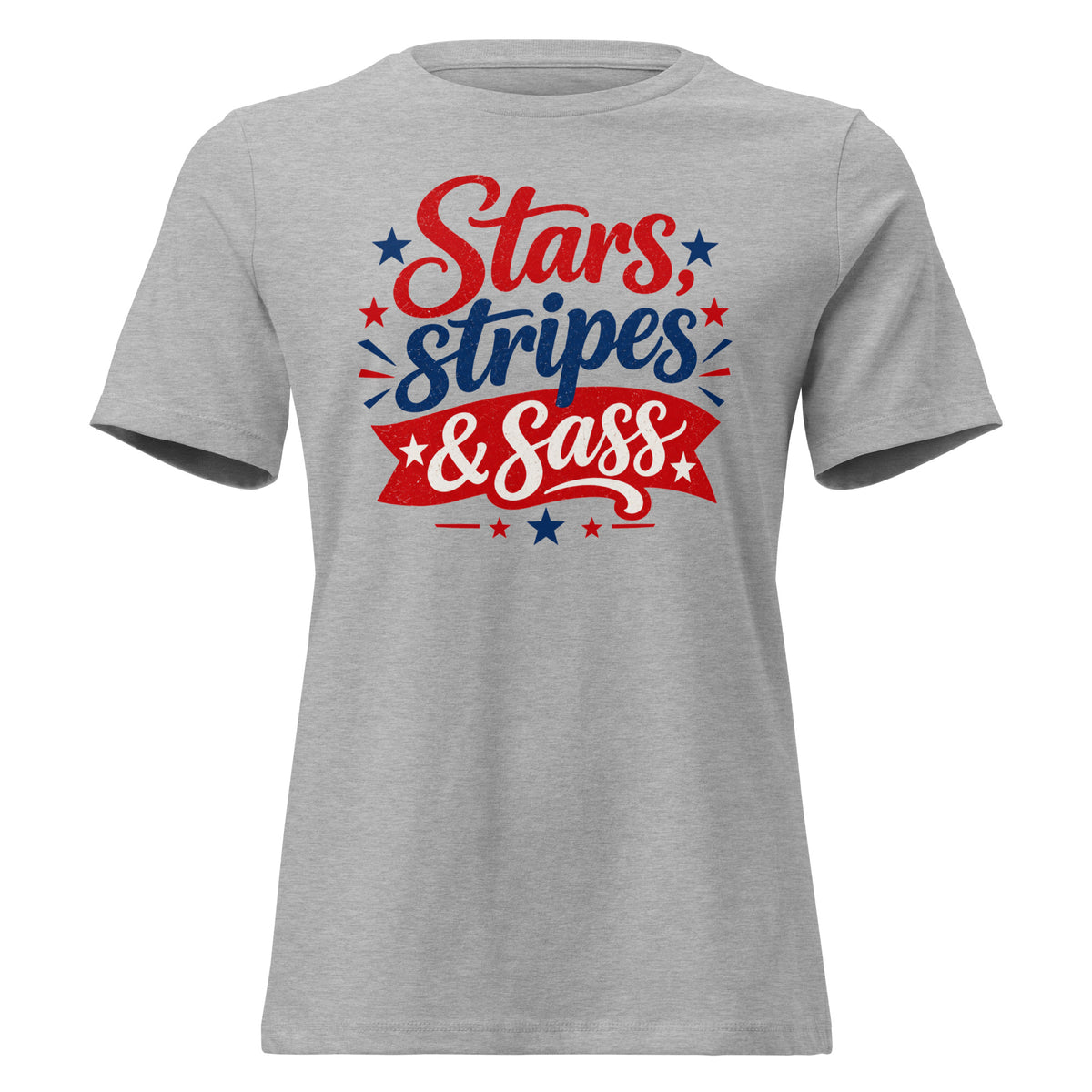 gray women's t-shirt that says "Stars, stripes & sass" in large lettering with red and blue star accents