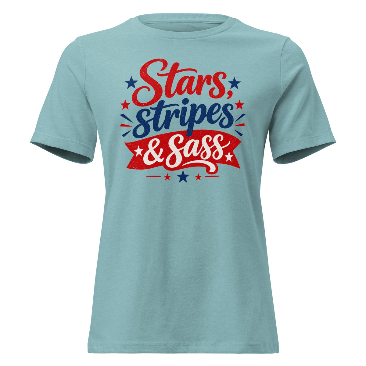 blue women's t-shirt that says "Stars, stripes & sass" in large lettering with red and blue star accents
