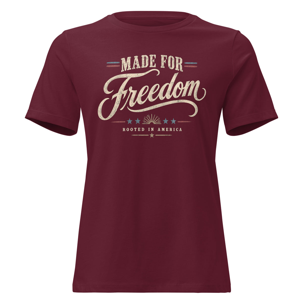 women's maroon t-shirt with Made for Freedom written in large lettering, and red/blue accents across the design