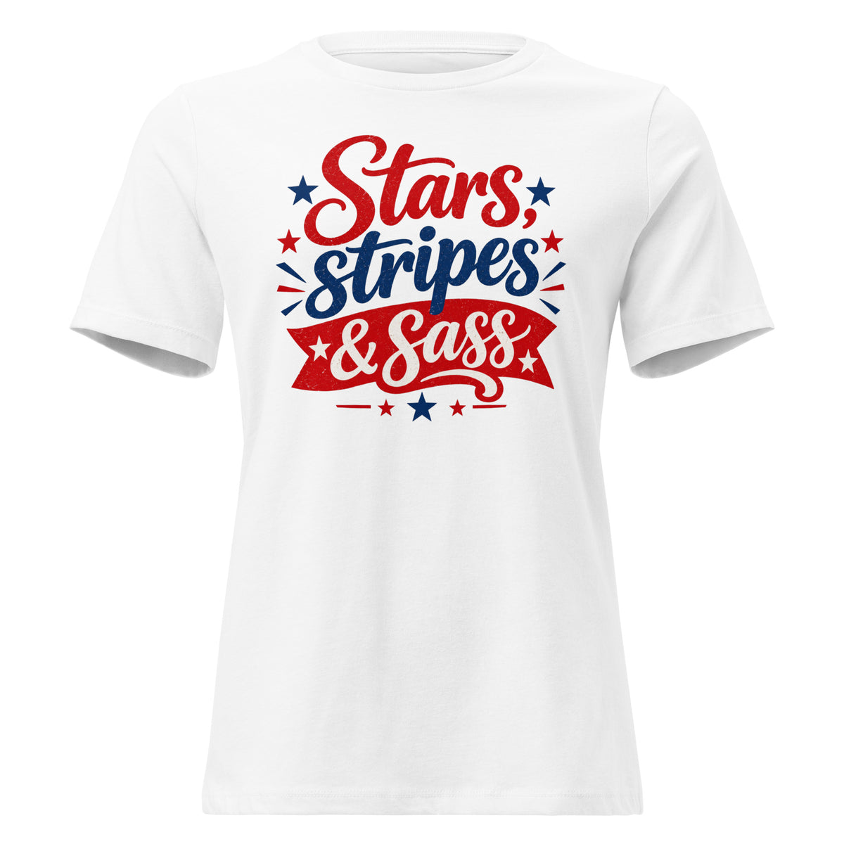 white women's t-shirt that says "Stars, stripes & sass" in large lettering with red and blue star accents